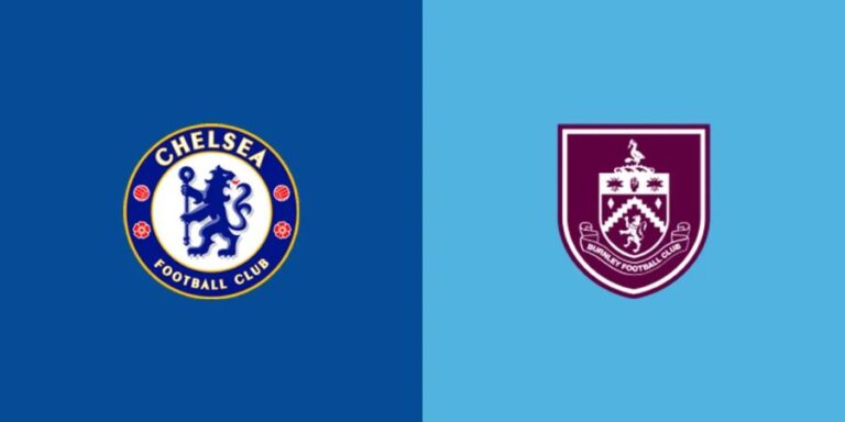Nhận Định Trận Cầu Chelsea FC vs Burnley Lúc 22:00 Ngày 21/2